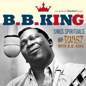 B.B. King - Sings Spirituals + Twist With B.B. King in der Gruppe CD / Blues,Jazz bei Bengans Skivbutik AB (3929907)