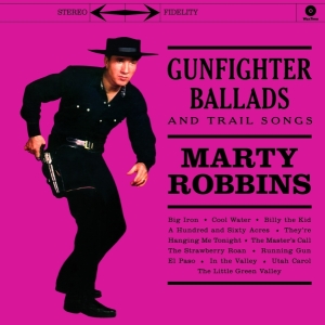 Marty Robbins - Gunfighter Ballads And Trail Songs in der Gruppe VINYL / Vinyl Country bei Bengans Skivbutik AB (3929920)