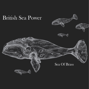 British Sea Power - Sea Of Brass in der Gruppe CD / Pop-Rock,Övrigt bei Bengans Skivbutik AB (3929950)