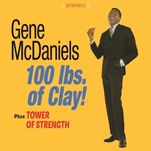 Gene Mcdaniels - 100 Lbs. Of Clay! / Tower Of Strength in der Gruppe CD / RnB-Soul bei Bengans Skivbutik AB (3930027)