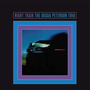 Oscar Peterson Trio - Night Train in der Gruppe CD / Jazz bei Bengans Skivbutik AB (3930108)