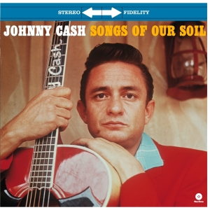 Johnny Cash - Songs Of Our Soil in der Gruppe VINYL / Country bei Bengans Skivbutik AB (3930147)