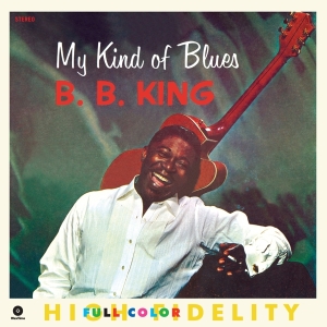 B.B. King - My Kind Of Blues in der Gruppe VINYL / Blues,Jazz bei Bengans Skivbutik AB (3930148)