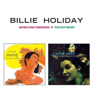 Billie Holiday - Music For Torching + Velvet Mood in der Gruppe CD / Jazz bei Bengans Skivbutik AB (3930194)