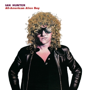 Ian Hunter - All American Alien Boy in der Gruppe UNSERE TIPPS / Weihnachtsgeschenktipp CD bei Bengans Skivbutik AB (3930210)