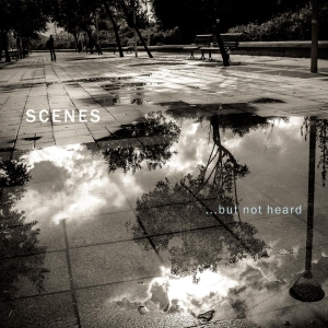 Scenes - ...But Not Heard in der Gruppe CD / Jazz bei Bengans Skivbutik AB (3930291)