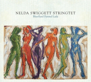 Nelda -Stringtet- Swiggett - Blue-Eyed Painted Lady in der Gruppe CD / Jazz bei Bengans Skivbutik AB (3930297)