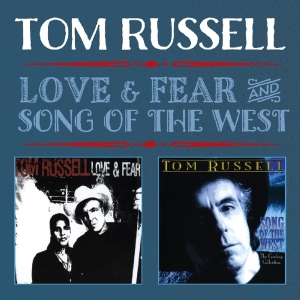 Russell Tom - Love & Fear/Song Of The West in der Gruppe CD / Country bei Bengans Skivbutik AB (3930335)