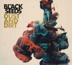 The Black Seeds - Dust And Dirt in der Gruppe CD / Reggae bei Bengans Skivbutik AB (3930342)