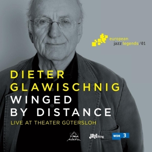 Dieter Glawischnig - Winged By Distance in der Gruppe CD / Jazz bei Bengans Skivbutik AB (3930448)