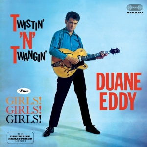 Duane Eddy - Twistin' N Twangin'/Girls! Girls! Girls! in der Gruppe CD / Pop-Rock,Övrigt bei Bengans Skivbutik AB (3930644)