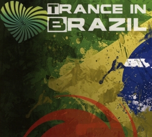 Various - Trance In Brazil in der Gruppe CD / Dance-Techno bei Bengans Skivbutik AB (3930656)