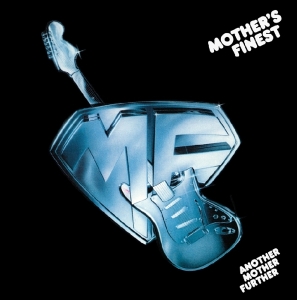 Mother S Finest - Another Mother Further in der Gruppe CD / RnB-Soul bei Bengans Skivbutik AB (3930682)