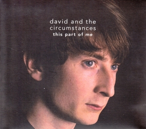 David & The Circumstances - This Part Of Me in der Gruppe CD / Pop-Rock,Övrigt bei Bengans Skivbutik AB (3930703)