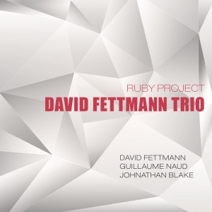 David -Trio- Fettmann - Ruby Project in der Gruppe CD / Jazz bei Bengans Skivbutik AB (3930710)