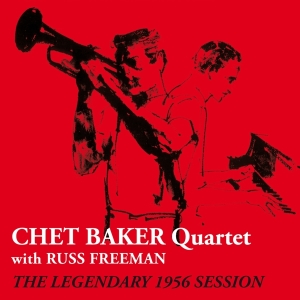 Chet Baker Quartet - Legendary 1956 Session in der Gruppe CD / Jazz bei Bengans Skivbutik AB (3930719)