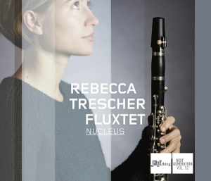 Rebecca Trescher - Nucleus in der Gruppe CD / Jazz bei Bengans Skivbutik AB (3930747)