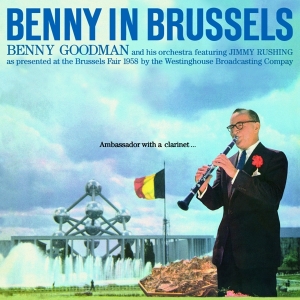 Benny Goodman - Benny In Brussels in der Gruppe CD / Jazz bei Bengans Skivbutik AB (3930757)