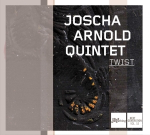 Joscha -Quintet- Arnold - Twist in der Gruppe CD / Jazz bei Bengans Skivbutik AB (3930766)