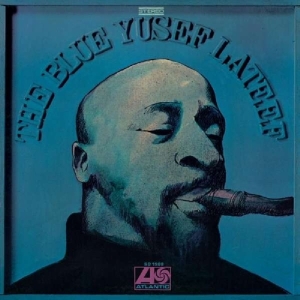 Yusef Lateef - Blue Yusef Lateef in der Gruppe UNSERE TIPPS / Weihnachtsgeschenktipp Vinyl bei Bengans Skivbutik AB (3930792)