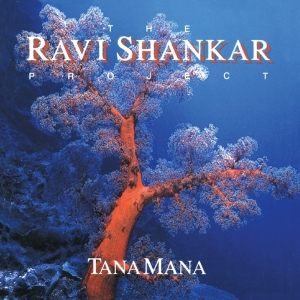 Shankar Ravi - Tana Mana in der Gruppe CD / Elektroniskt,World Music bei Bengans Skivbutik AB (3930810)