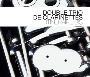 Double Trio De Clarinettes - Itineraire Bis in der Gruppe CD / Jazz bei Bengans Skivbutik AB (3930936)