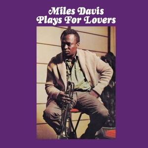 Miles Davis - Plays For Lovers in der Gruppe Minishops / Miles Davis bei Bengans Skivbutik AB (3930947)