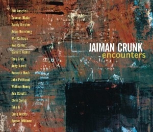 Jaiman Crunk - Encounters in der Gruppe CD / Jazz bei Bengans Skivbutik AB (3930983)