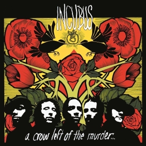 Incubus - A Crow Left Of The Murder in der Gruppe UNSERE TIPPS / Weihnachtsgeschenktipp Vinyl bei Bengans Skivbutik AB (3930989)