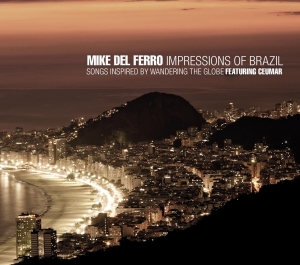 Mike Del Ferro - Impressions Of Brazil in der Gruppe CD / Jazz bei Bengans Skivbutik AB (3931010)