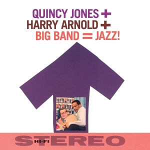 Quincy Jones - Big Band = Jazz! in der Gruppe CD / Jazz bei Bengans Skivbutik AB (3931019)