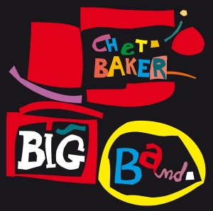 Chet Baker - Big Band in der Gruppe CD / Jazz bei Bengans Skivbutik AB (3931170)