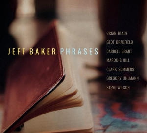 Jeff Baker - Phrases in der Gruppe CD / Jazz bei Bengans Skivbutik AB (3931223)