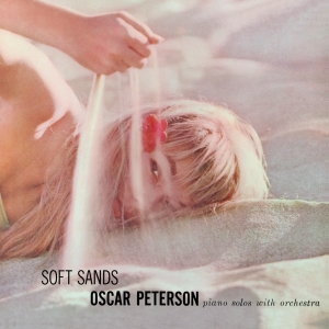 Oscar Peterson - Soft Sands + Plays 'My Fair Lady' + 1 in der Gruppe CD / Jazz bei Bengans Skivbutik AB (3931316)