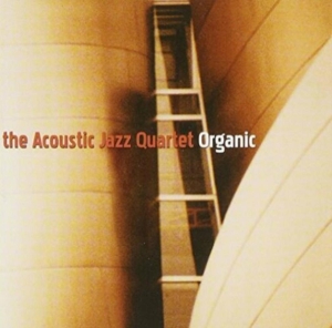 Acoustic Jazz Quartet - Organic in der Gruppe CD / Jazz bei Bengans Skivbutik AB (3931390)