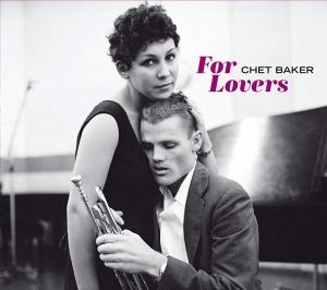 Baker Chet - For Lovers in der Gruppe CD / Jazz bei Bengans Skivbutik AB (3931401)