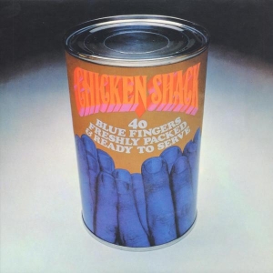 Chicken Shack & Stan Webb - 40 Blue Fingers Freshly Packed And Ready To Serve in der Gruppe UNSERE TIPPS / Weihnachtsgeschenktipp Vinyl bei Bengans Skivbutik AB (3931434)