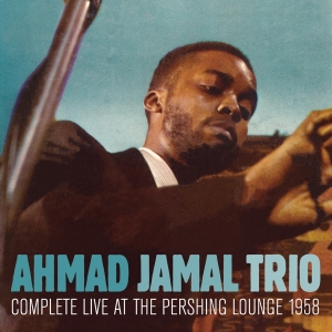 Ahmad Jamal Trio - Complete Live At The Pershing Lounge 1958 in der Gruppe CD / Jazz bei Bengans Skivbutik AB (3931659)