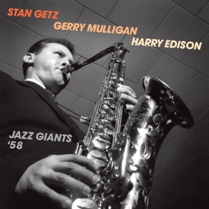 Getz Stan - Jazz Giants '58 in der Gruppe CD / Jazz bei Bengans Skivbutik AB (3931661)