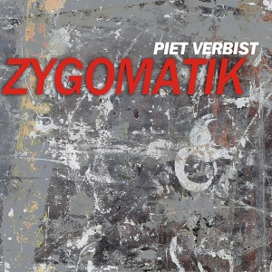 Piet Verbist - Zygomatik in der Gruppe CD / Jazz bei Bengans Skivbutik AB (3931667)