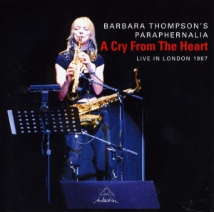 Barbara Thompson - A Cry From The Heart in der Gruppe CD / Jazz bei Bengans Skivbutik AB (3931714)