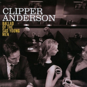 Anderson Clipper - Ballad Of The Sad Young Men in der Gruppe CD / Jazz bei Bengans Skivbutik AB (3931744)