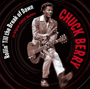 Chuck Berry - Rollin' Till The Break Of Dawn in der Gruppe CD / Pop-Rock,Övrigt bei Bengans Skivbutik AB (3931984)