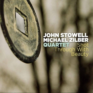 John Stowell - Shot Through With Beauty in der Gruppe CD / Jazz bei Bengans Skivbutik AB (3932001)