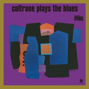 John Coltrane - Plays The Blues in der Gruppe VINYL / Jazz bei Bengans Skivbutik AB (3932006)