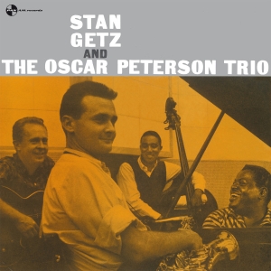 Stan Getz - Stan Getz And The Oscar Peterson Trio -180 Gr- in der Gruppe VINYL / Jazz bei Bengans Skivbutik AB (3932052)