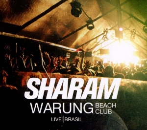 Sharam - Warung Beach Club/Live In in der Gruppe CD / Dance-Techno bei Bengans Skivbutik AB (3932062)