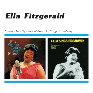 Ella Fitzgerald - Swings Gently With Nelson/Sings Broadway in der Gruppe UNSERE TIPPS / Weihnachtsgeschenktipp CD bei Bengans Skivbutik AB (3932112)