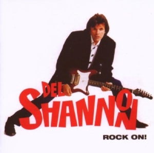 Del Shannon - Rock On ! + 5 in der Gruppe CD / Pop-Rock bei Bengans Skivbutik AB (3932150)