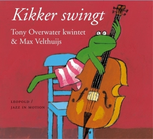 Overwater Tony Kwintet & Velthuijs Max - Kikker Swingt in der Gruppe CD / Jazz bei Bengans Skivbutik AB (3932265)